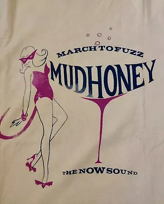 Mudhoney T-shirt March To Fuzz White Short Sleeve White Shirt Hot • $24.99