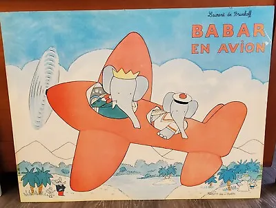 Vintage Babar En Avion Laurent De Brunhoff Editions Du Desastre Poster On Board • $185