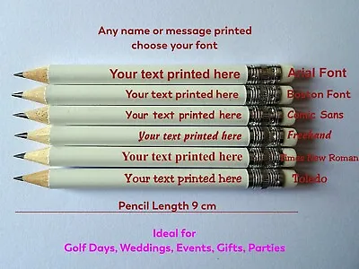 £3.99 • Buy 6 X Printed Personalised White Round Wooden Half Size Mini Pencils With Erasers.