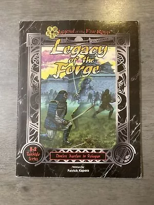 LEGACY OF THE FORGE L5R Legend Of The Five Rings RPG AEG • $19.99