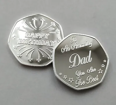 £5.59 • Buy  To An Amazing Dad  Happy Birthday - Silver Plated Coin / Gift / Present