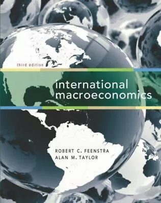 International Macroeconomics Robert C. Taylor James Taylor Al • $8.76