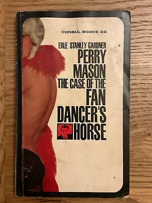 £4.85 • Buy Erle Stanley Gardner - Case Of The Fan Dancer's Horse- Perry Mason - Consul 1964