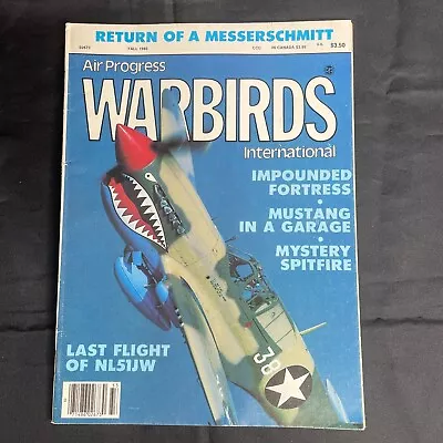 Air Progress Warbirds International Fall '83 Mustang Spitfire Messerschmitt • $10