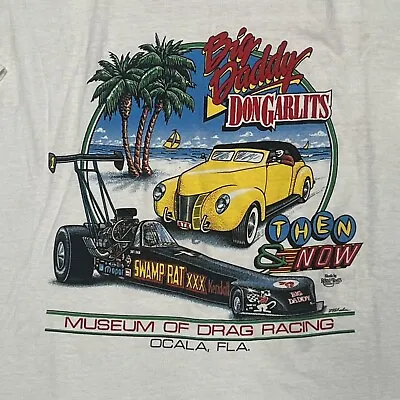 Vintage 90s Big Daddy Don Garlits Museum Of Drag Racing T Shirt XXL Double Sided • $29.99