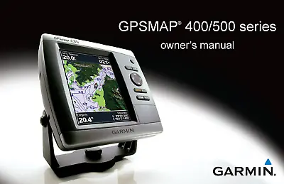 Garmin GPSMAP 400 500 431 441 531 536 546 541  Series Owners Manual: 130 Pages • $19.85