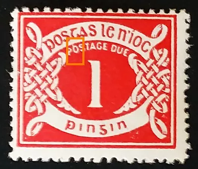 IRELAND 1925 POSTAGE DUE 1d 'SE' WMK VARIETY 'INVERTED Q FOR O' ROW10/1 MNH@ €90 • $29.30