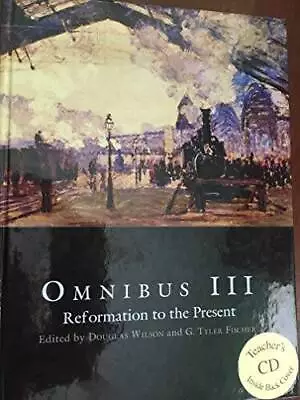 Omnibus III: Reformation To The Present Text And Teacher CD - Hardcover - GOOD • $42.89
