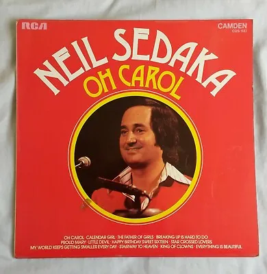 Neil Sedaka: Oh Carol Vinyl LP CDS 1147 1974 Good Condition Vinyl Beautiful   • £3