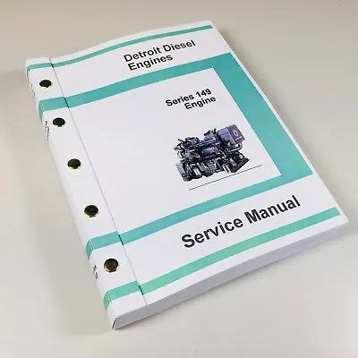 $52.97 • Buy Detroit Diesel Series 149 Engine 8V 12V 16V Service Manual Shop Book Oh