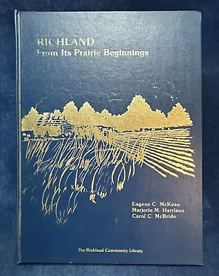 1981 RICHLAND PRAIRIE BEGINNINGS Michigan Township History GENEALOGY Maps 1ST ED • $48.74