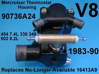 Mercruiser Thermostat Housing Chevy 454 7.4l 502 8.2l 1983-90 90736a24 16413a9 • $245.95
