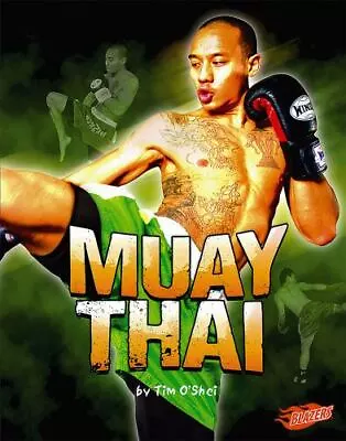 Muay Thai (Martial Arts) By Tim O'Shei • $4.58