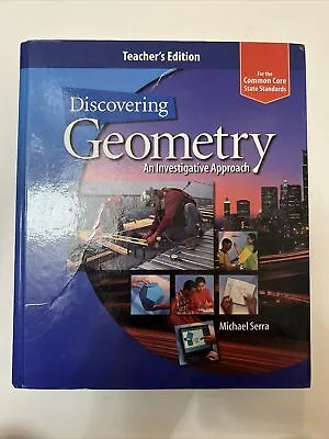 $60 • Buy Discovering Geometry, By Michael Serra, (4th Ed) TEACHERS EDITION