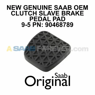 SAAB 9-5 Brake Clutch Pedal Pad NEW GENUINE OEM 9-5 1999-2009 90468789 • $15.99