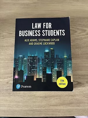 Law For Business Students 11th Edition By Stephanie Caplan Alix Adams Graeme • £20