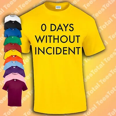 Zero 0 Days Without Incident T-Shirt - Holiday Vacation Birthday Costume Kids • £12.99