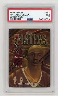 1997 Topps Finest #154 Michael Jordan Masters With Coating PSA 7 • $7.50