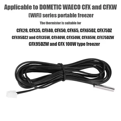 Spare Replacement Thermistor DOMETIC WAECO CFX & CFXW 28 35 40 50 65 65DZ Fridge • $24.99