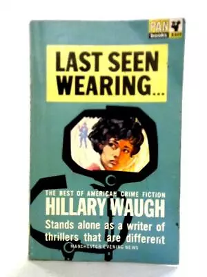 Last Seen Wearing (Hillary Waugh - 1966) (ID:03472) • £11.36