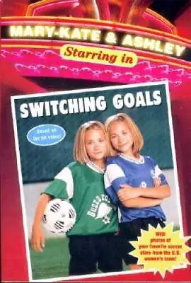 Mary-Kate  Ashley Switching Goals (Mary-Kate  Ashley Starring In) - ACCEPTABLE • $4.46