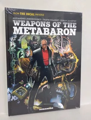 Weapons Of The Metabarons From The Incal Universe (2023) Travis Charest New HC • $29.99