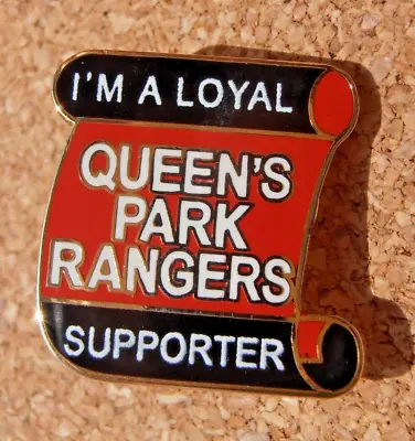 QPR Queens Park Rangers Enamel Football Badge 'I'm A Loyal Supporter' #3 - • £3.25