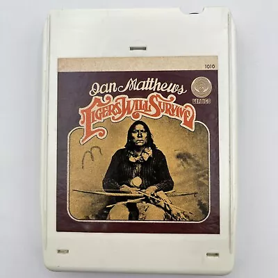 Ian Matthews - Tigers Will Survive - Restored 8 Track Tape - New Pad And Splice • $10.99