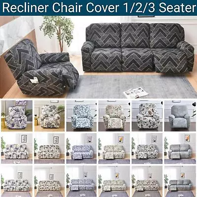Elastic Recliner Chair Sofa Cover 1/2/3 Seater Spandex Couch Slipcover Removable • $43.99