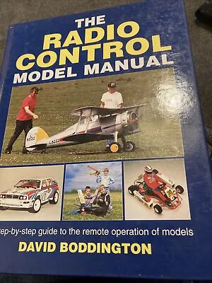 The Radio Control Model Manual: Step-by-step Guide To The Remote Operation Of... • £8.80