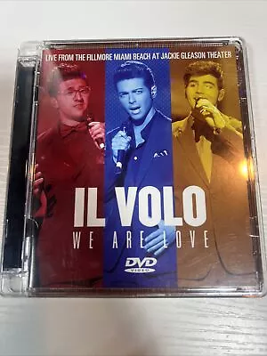 IL VOLO We Are Love Live From Fillmore Beach Jackie Gleason Theater 2013 DVD  • $36.36