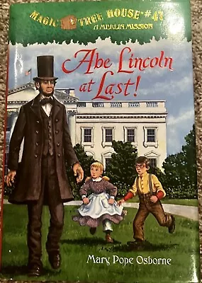 New Abe Lincoln At Last Magic Tree House 47 Merlin Mission Mary Pope Osborne • $3.99