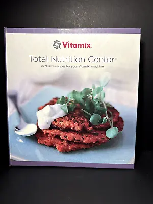 Vitamix Total Nutrition Center Recipes Spiral Bound Hardcover Cookbook • $9.60