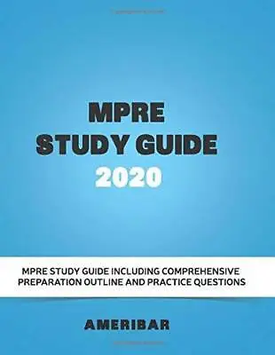 MPRE Study Guide 2020: MPRE Study Guide Including Comprehensive Pre - ACCEPTABLE • $16.67