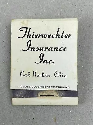 Vintage Thierwechter Insurance Inc Oak Harbor Ohio (OH) Matches Matchbook • $17