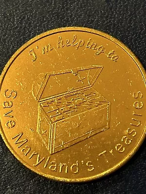 Saving Maryland’s Treasures - Souvenir Coin • $2.50