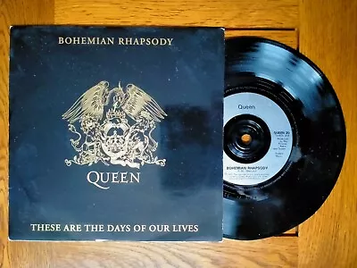 Queen - Bohemian Rhapsody / These Are The Days Of Our Lives 7  NM Vinyl QUEEN20 • £7.50