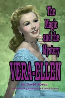 Vera-Ellen: The Magic And The Mystery • $20.89