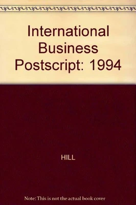 £3.59 • Buy International Business Postscript: 1994, HILL