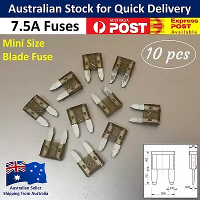 $4.75 • Buy 10pcs / 7.5 Amp Mini Blade Fuse - Brown Car Truck Auto Fuses 7.5A