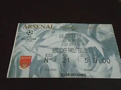 Arsenal V Valencia C.F. UEFA Champions League Quarter Final Ticket Stub 4/4/01 • £1.50