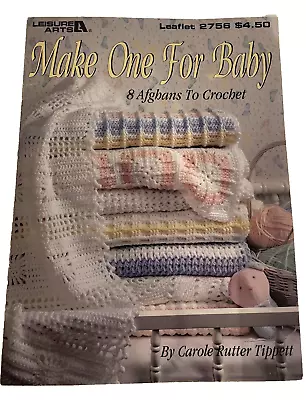 Leisure Arts #2756 Crochet 8 Afghans For Baby Shower By Carole Rutter Tippett • $6.70