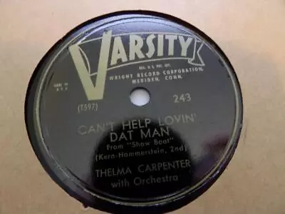 78 THELMA CARPENTER Varsity 243 Can't Help Lovin Dat Man JAZZ VG++ • $7.99