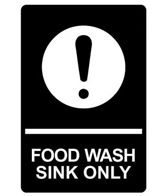 Food Wash Sink Only Sign Plaque Available In 30 Colours And 6 Sizes  • £5.58