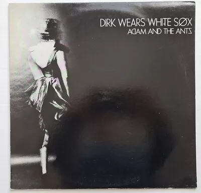 Adam And The Ants Dirk Wears White Sox 12” Vinyl LP #P1979 • £10