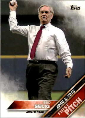 BUD SELIG 2016 Topps First Pitch #FP-12 Milwaukee Brewers Baseball Card • $10.95