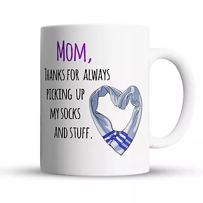 “Thanks For Picking Up Socks  Large 15oz Mug - Funny Gift For Mom • $14.99
