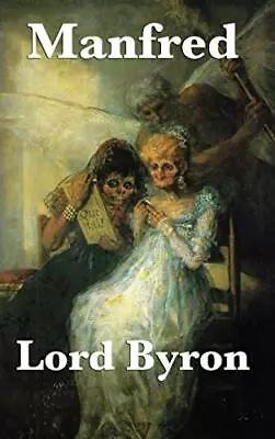 Manfred Byron Lord George Gordon • £7.49