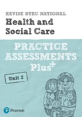 £8.62 • Buy Revise BTEC National Health And Social Care Unit 2 Practice Assessments Plus (R