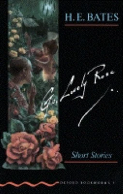 £4.34 • Buy Go, Lovely Rose (Oxford Bookworms) By H. E. Bates